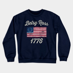 Betsy Ross American Flag 1776 Crewneck Sweatshirt